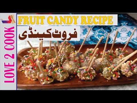 Fruit Candy Recipe-Fruit Dessert Recipes Easy Urdu Hindi 2019