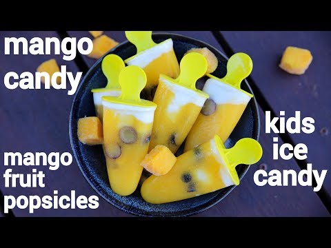 mango popsicles recipe | mango candy recipe | मॅंगो पॉप्सीकले रेसिपी | mango ice pops