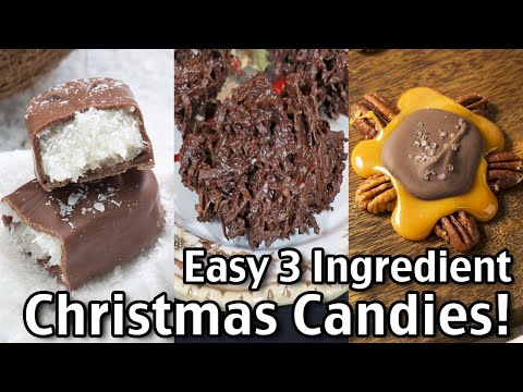 Easy 3 Ingredient Christmas Candy Recipes!