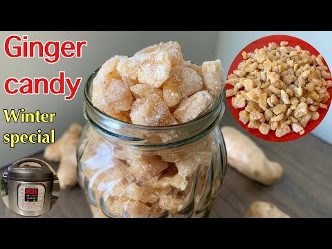 Instant pot Ginger Candy Recipe | Candied Ginger Recipe | Ginger Candy | How To Make Candied Ginger