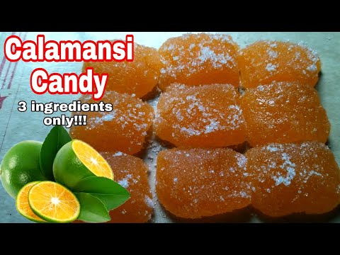 HOW TO MAKE CALAMANSI CANDY 3ingredients only.