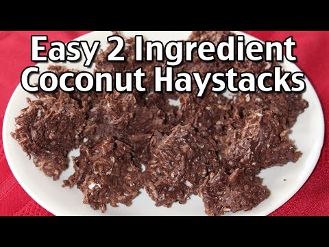How To Make 2 Ingredient Chocolate Coconut Haystacks –  Easy Holiday Candy