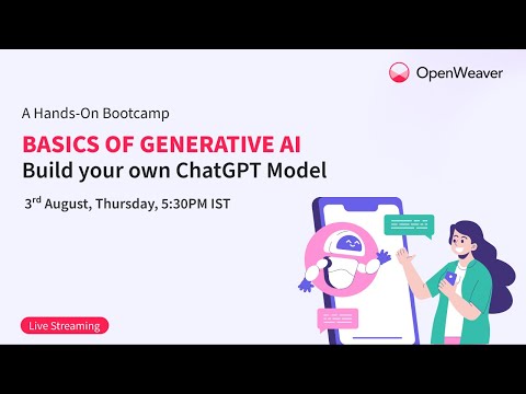 Basics of Generative AI | Build your own ChatGPT Model