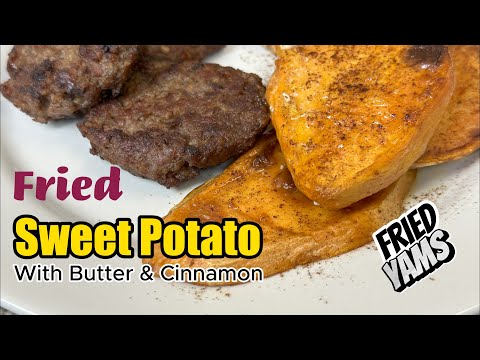 Irresistible Fried Sweet Potato Recipe | Crispy and Flavorful Fried Candied Yams Recipe